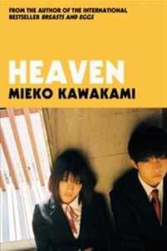 Heaven av Mieko Kawakami