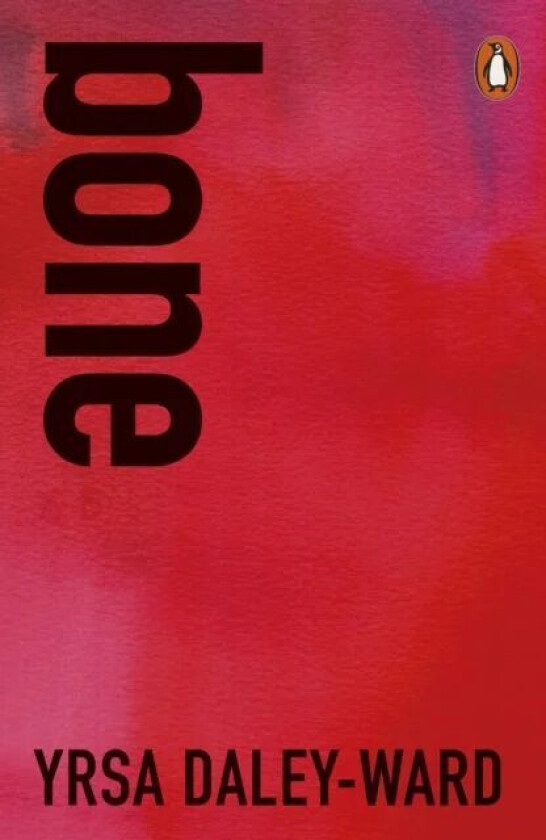 bone av Yrsa Daley-Ward
