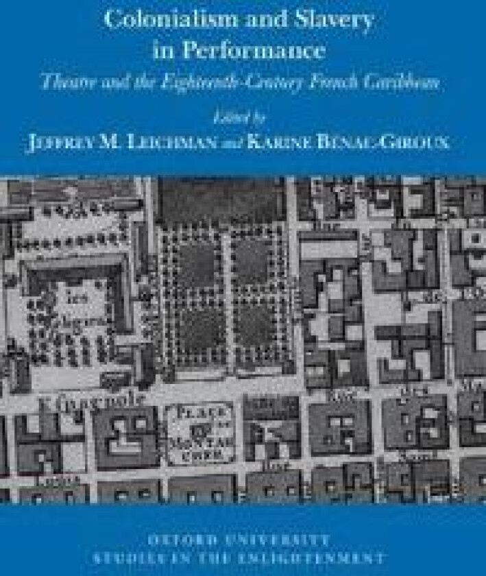 Colonialism and Slavery in Performance