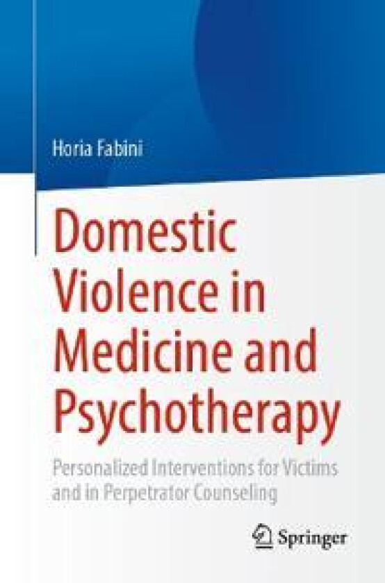 Domestic Violence in Medicine and Psychotherapy