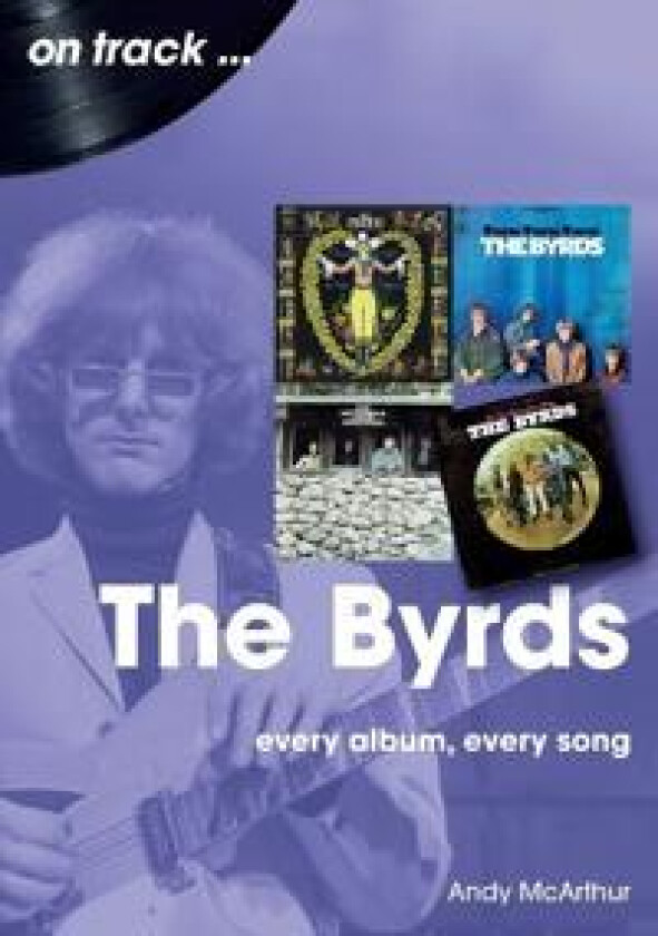 The Byrds on track