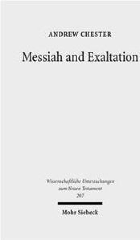 Messiah and Exaltation