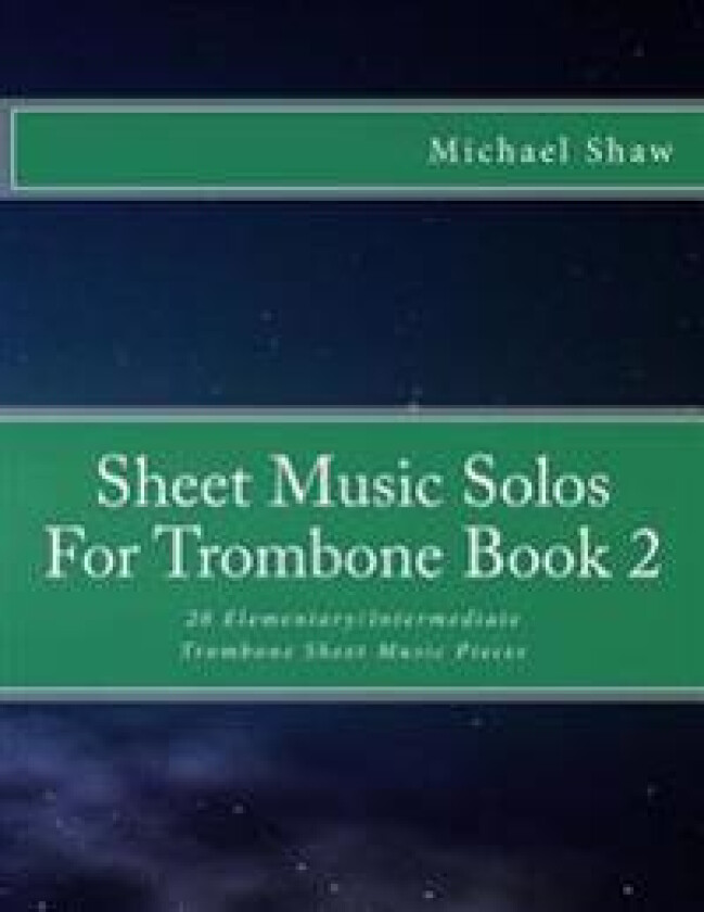 Sheet Music Solos For Trombone Book 2