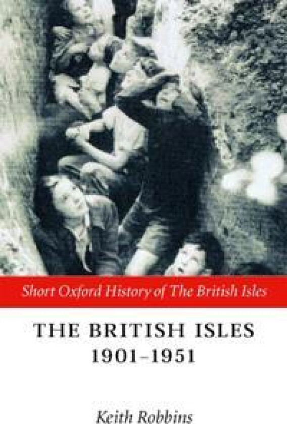 The British Isles 1901-1951