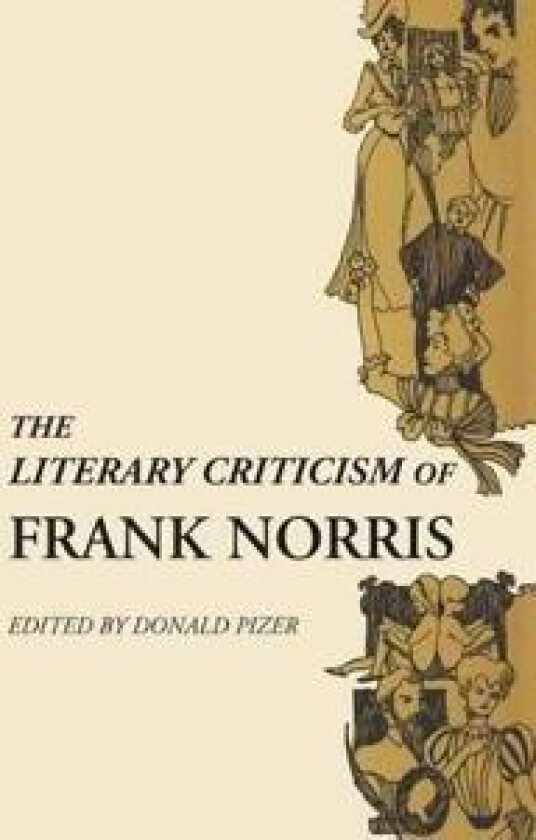 The Literary Criticism of Frank Norris