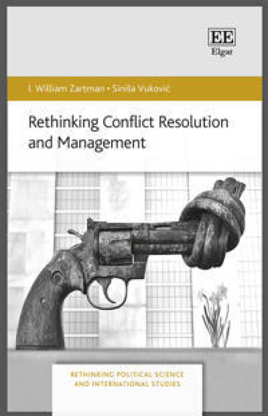 Rethinking Conflict Resolution and Management