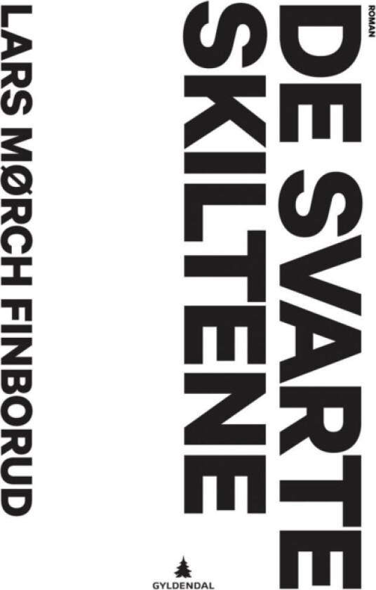 De svarte skiltene av Lars Mørch Finborud