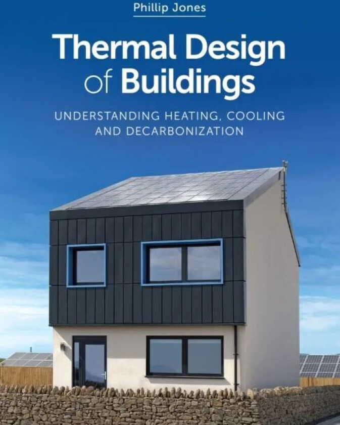 Thermal Design of Buildings av Phillip Jones
