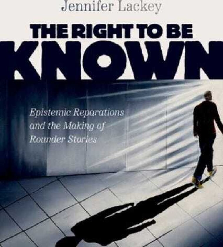The Right to Be Known Epistemic Reparations and the Making of Rounder Stories