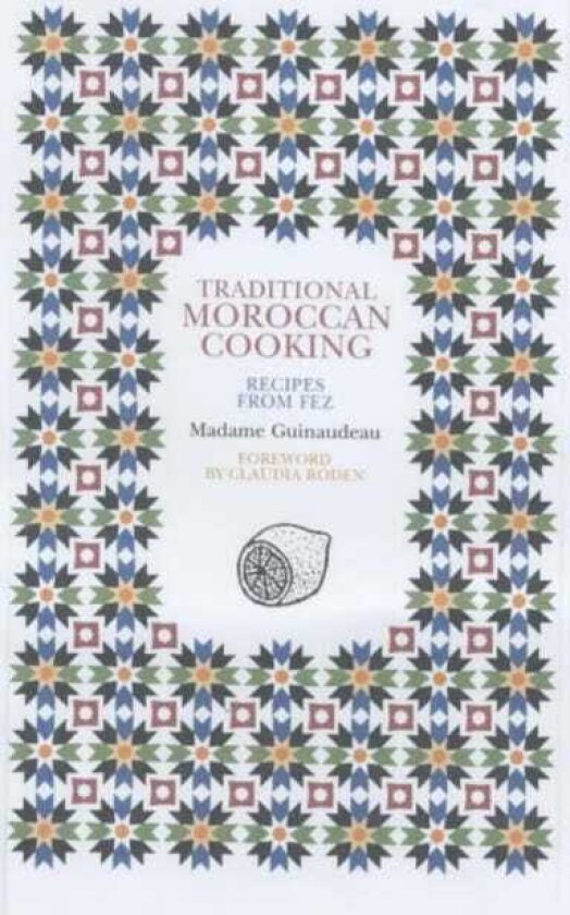 Traditional Moroccan Cooking Recipes from Fez