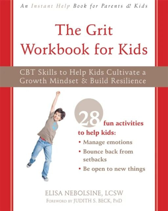 The Grit Workbook for Kids av Elisa Nebolsine
