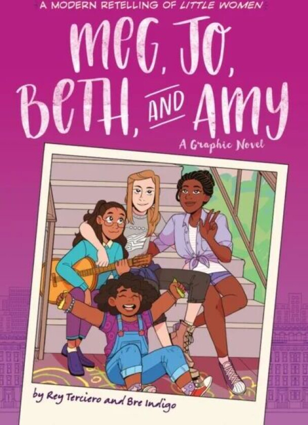 Meg, Jo, Beth, and Amy: A Graphic Novel av Bre Indigo, Rey Terciero