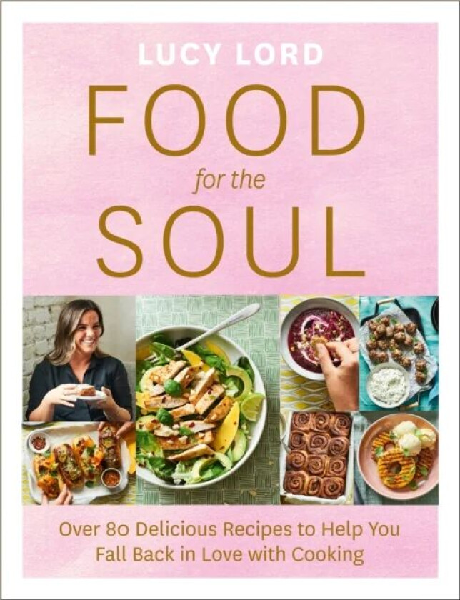 Food for the Soul av Lucy Lord