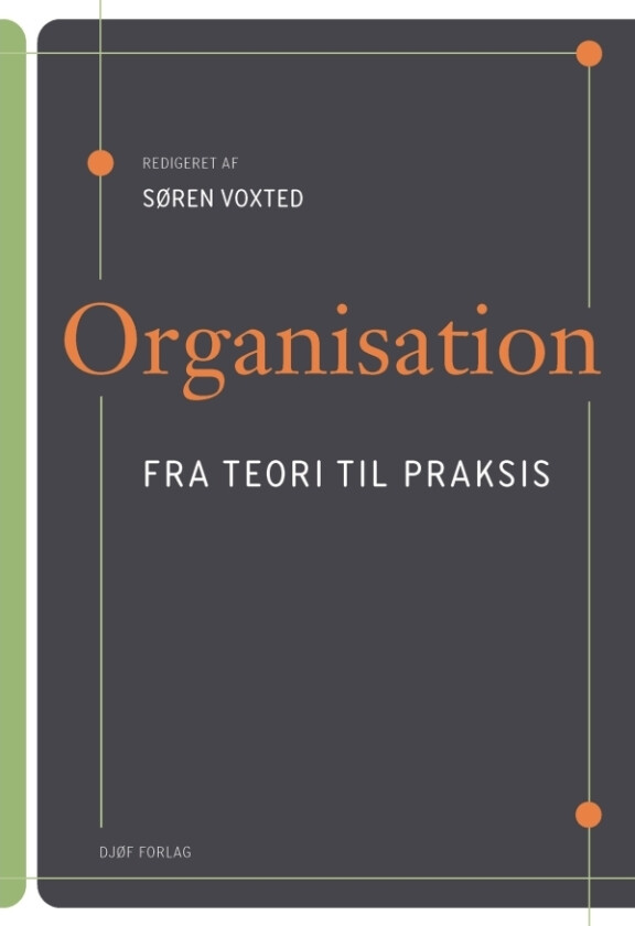 Organisation | Søren Voxted | Språk: Dansk