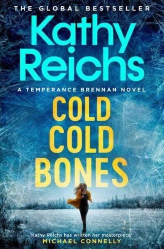 Cold, Cold Bones av Kathy Reichs