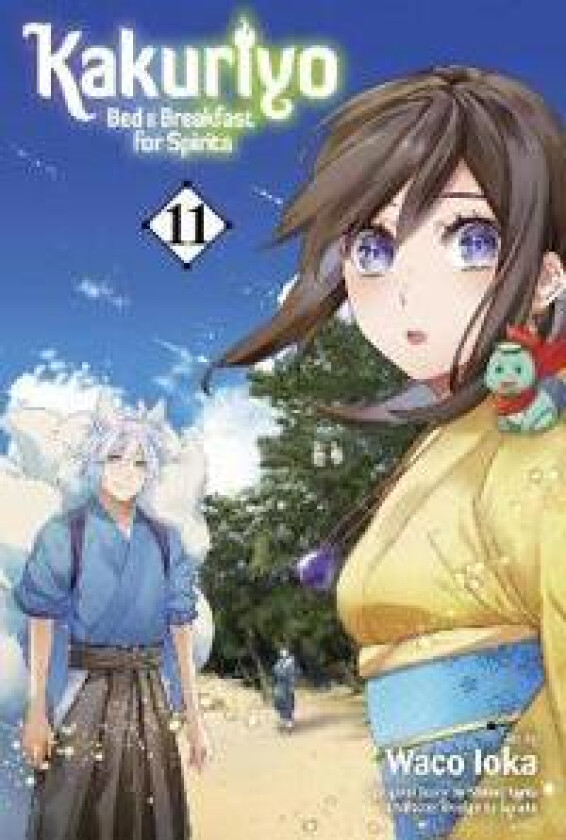 Kakuriyo: Bed & Breakfast for Spirits, Vol. 11