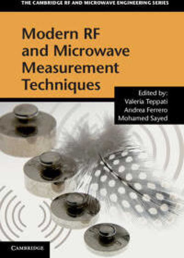 Modern RF and Microwave Measurement Techniques