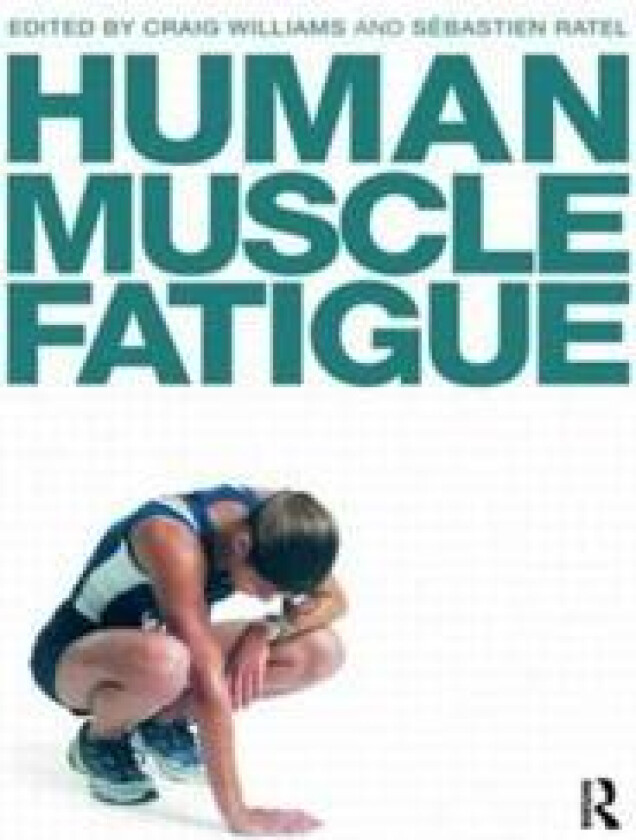 Human Muscle Fatigue