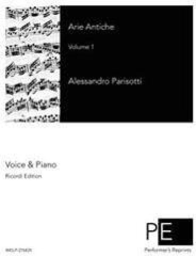 Arie Antiche: Volume 1