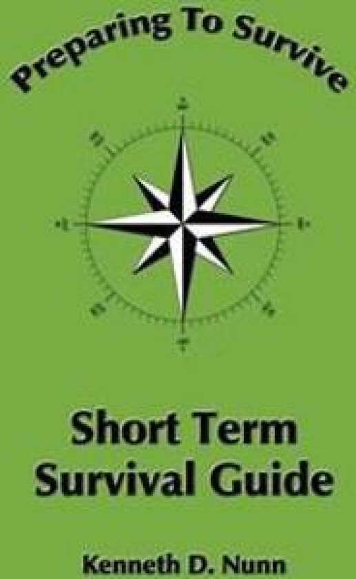 Short Term Survival Guide