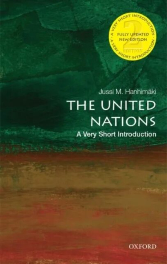 The United Nations: A Very Short Introduction av Jussi M. (Professor of International History Professor of International History Graduate Institute of