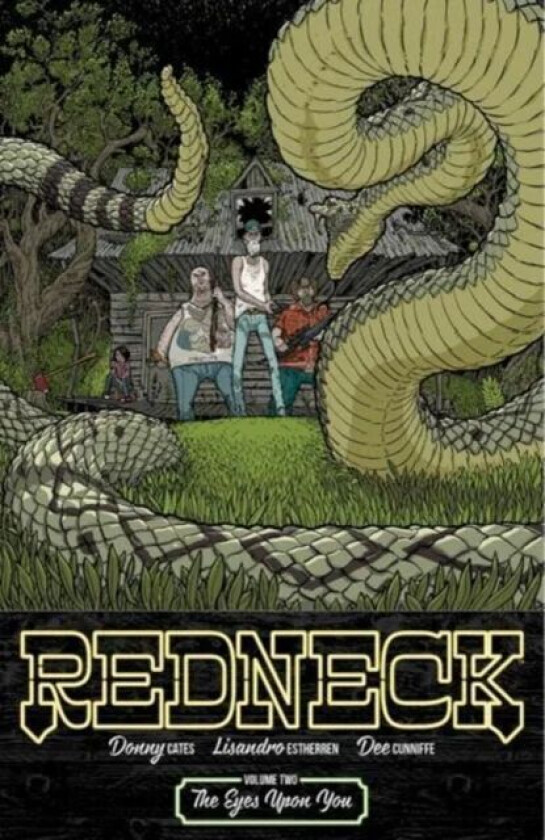 Redneck Volume 2: The Eyes Upon You av Donny Cates