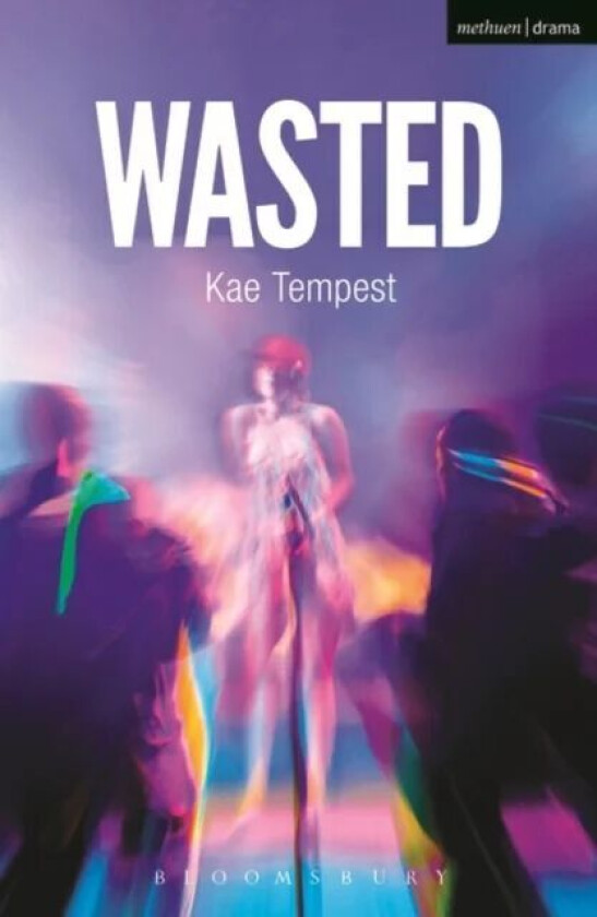 Wasted av Kae Tempest