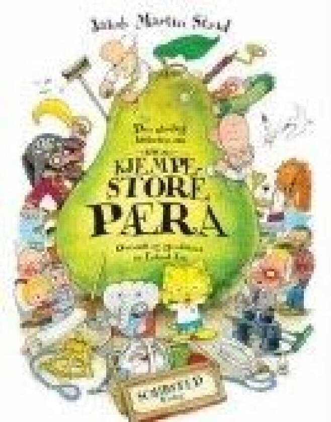 Den utrolige historien om den kjempestore pæra av Jakob Martin Strid