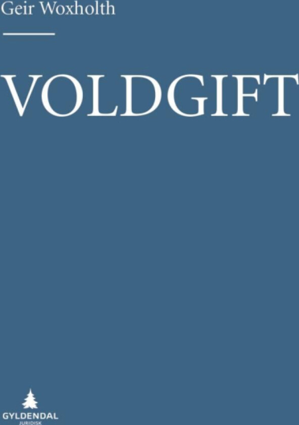 Voldgift av Geir Woxholth