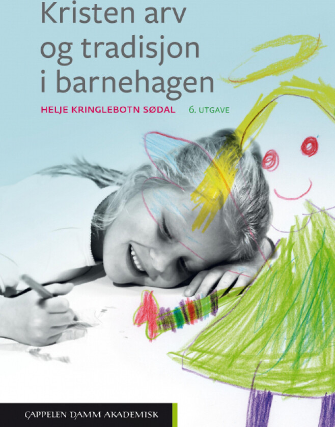 Kristen arv og tradisjon i barnehagen av Helje Kringlebotn Sødal