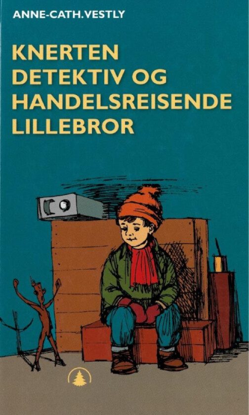 Knerten detektiv og handelsreisende Lillebror av Anne-Cath. Vestly