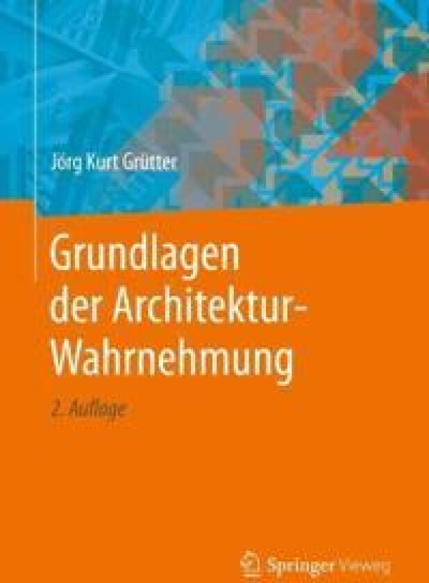Grundlagen der Architektur-Wahrnehmung