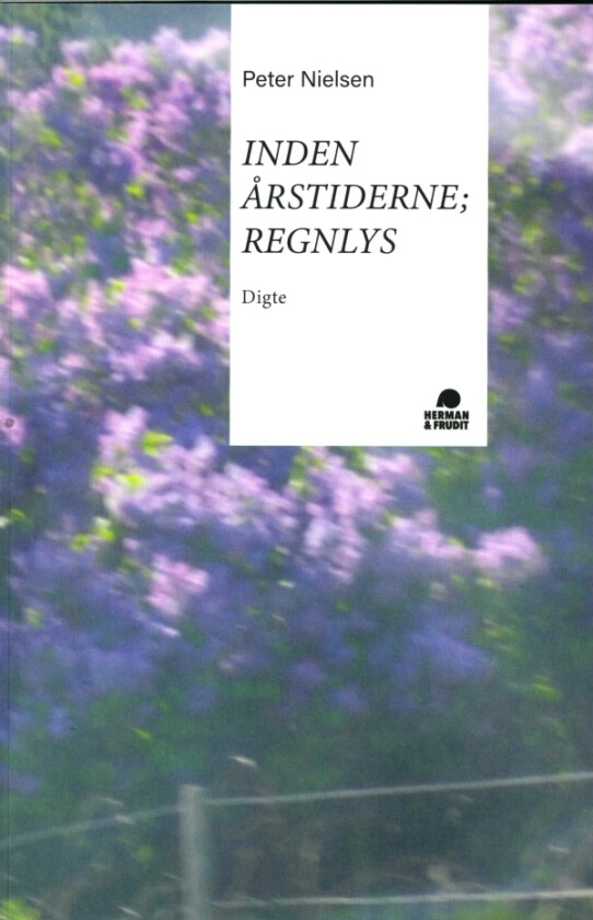 Inden årstiderne regnlys | Peter Nielsen | Språk: Dansk