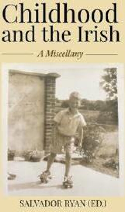 Childhood and the Irish