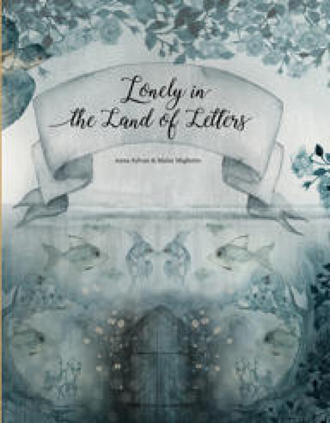 Lonely in the Land of Letters