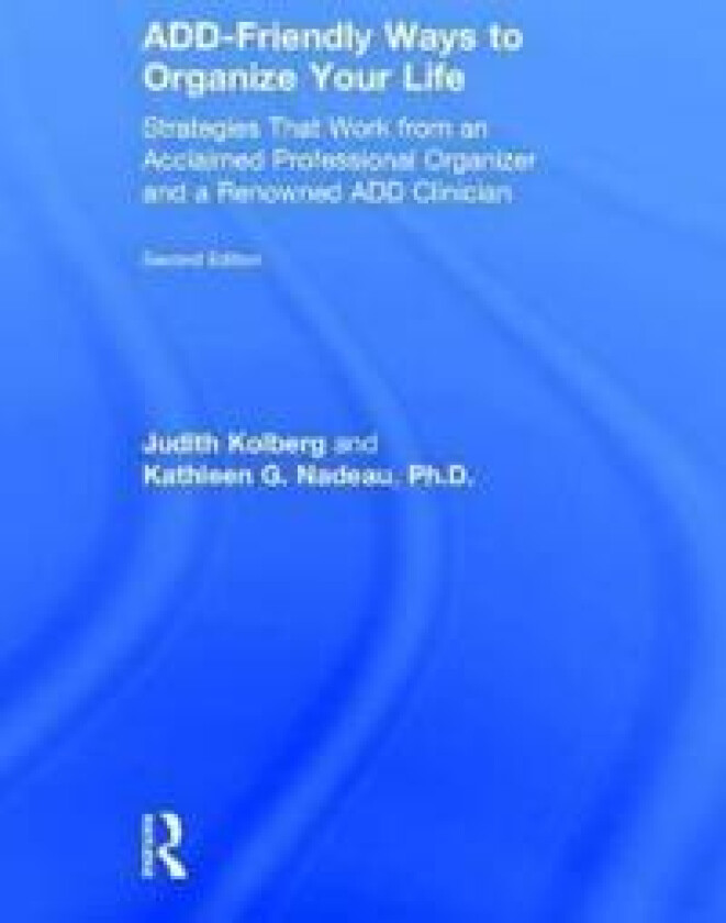 ADD-Friendly Ways to Organize Your Life