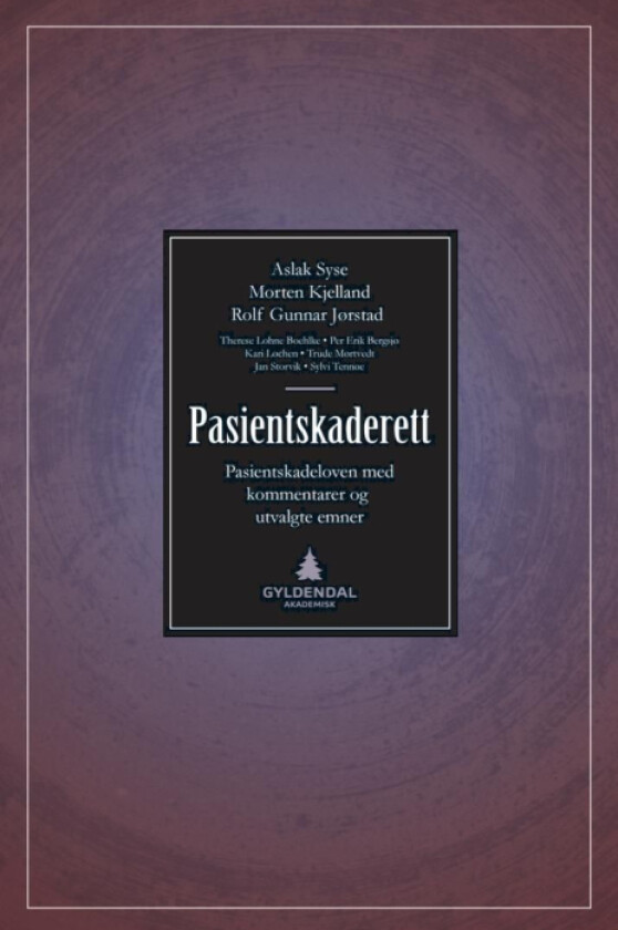 Pasientskaderett av Rolf Gunnar Jørstad, Morten Kjelland, Aslak Syse