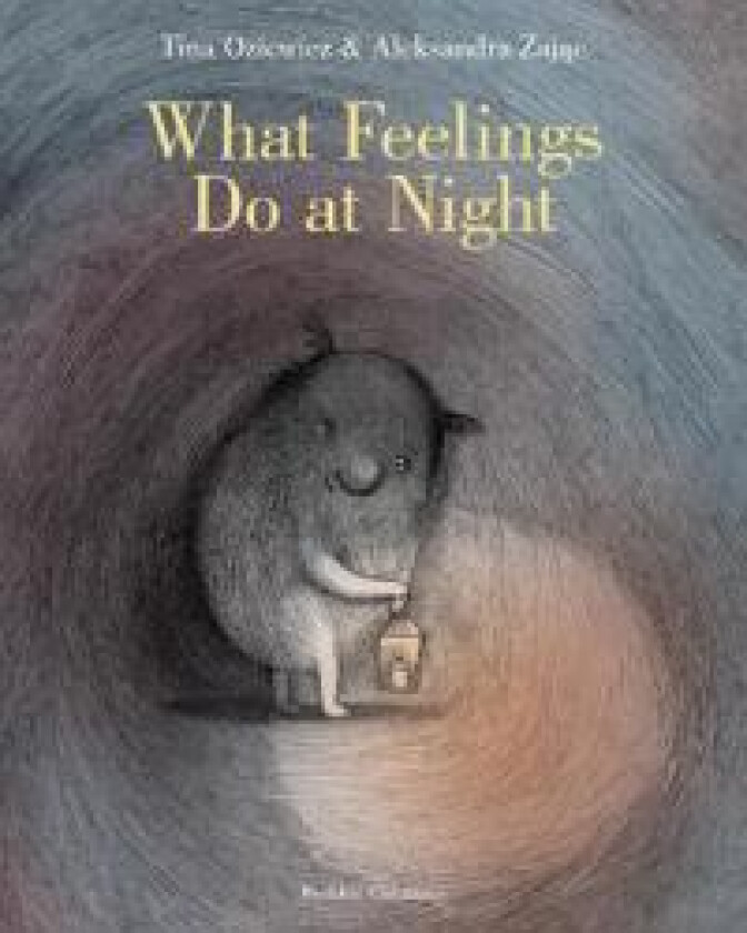 What Feelings Do At Night