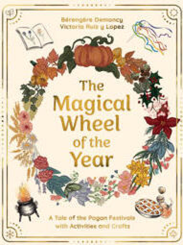 The Magical Wheel of the Year