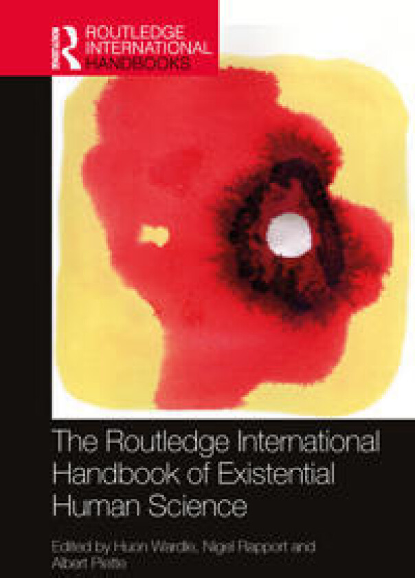 The Routledge International Handbook of Existential Human Science