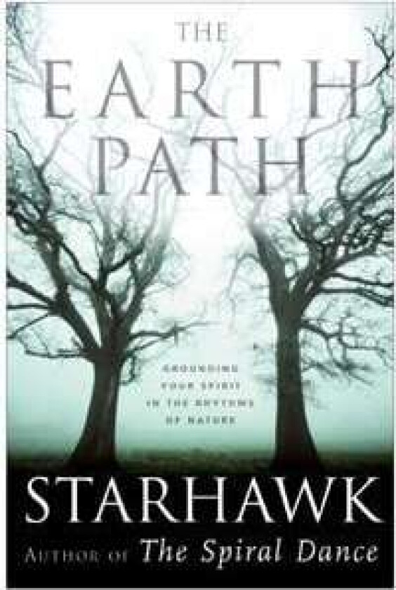 The Earth Path av Starhawk