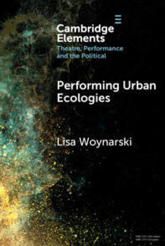 Performing Urban Ecologies