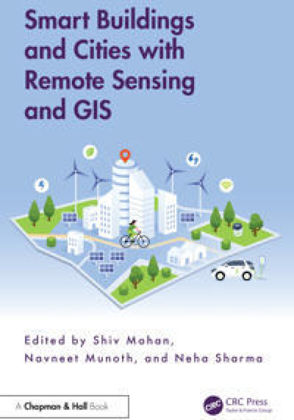 Smart Buildings and Cities with Remote Sensing and GIS