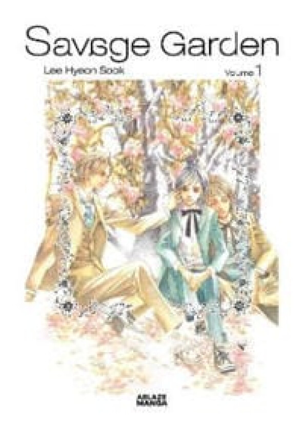 Savage Garden Omnibus Vol 1 av Hyeon-Sook Lee