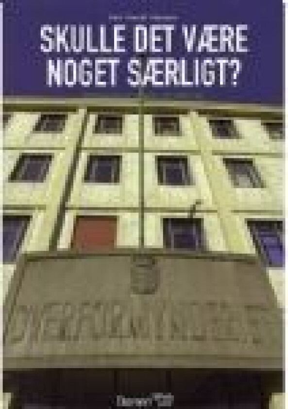 Skulle det være noget særligt? Kurt Klaudi Klausen Språk: Dansk