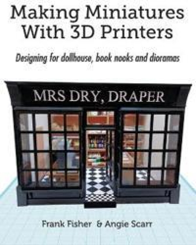 Making Miniatures With 3D Printers