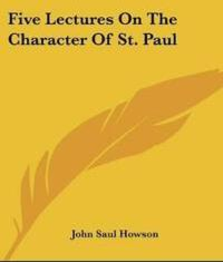 Five Lectures on the Character of St. Paul