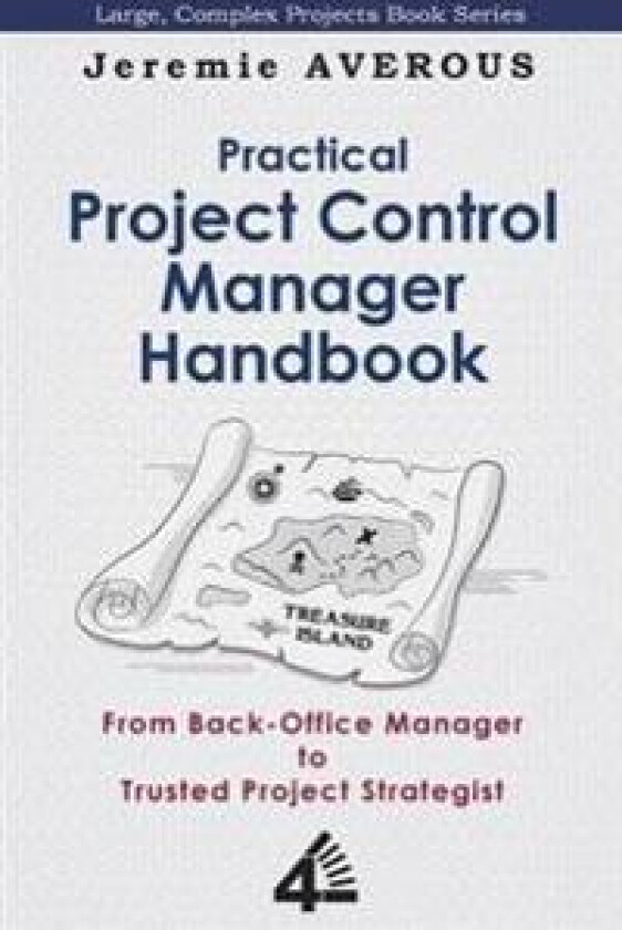Practical Project Control Manager Handbook