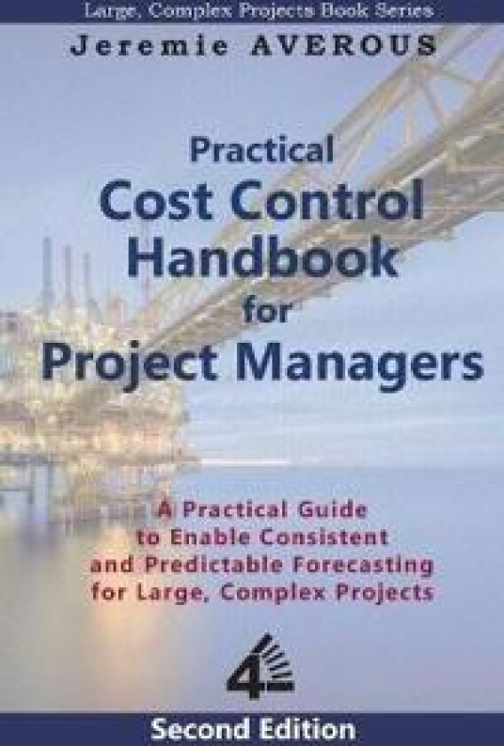 Practical Cost Control Handbook for Project Managers - 2nd Edition