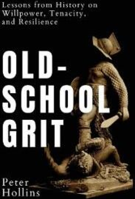Old-School Grit